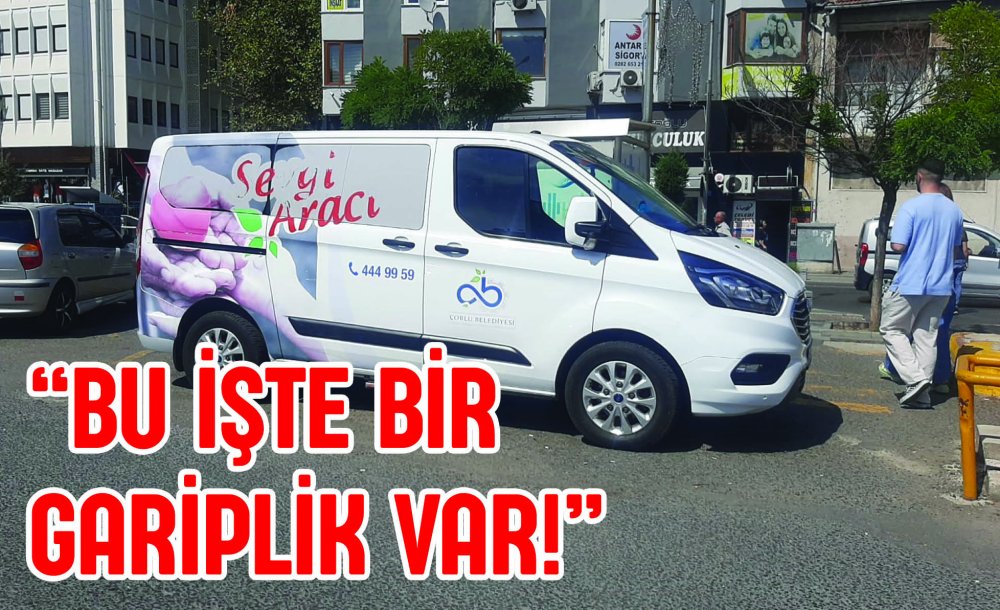 “Bu İşte Bir Gariplik Var!”