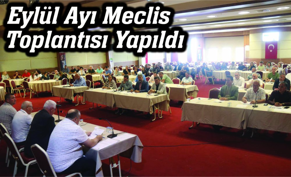 Eylül Ayı Meclis Toplantısı Yapıldı