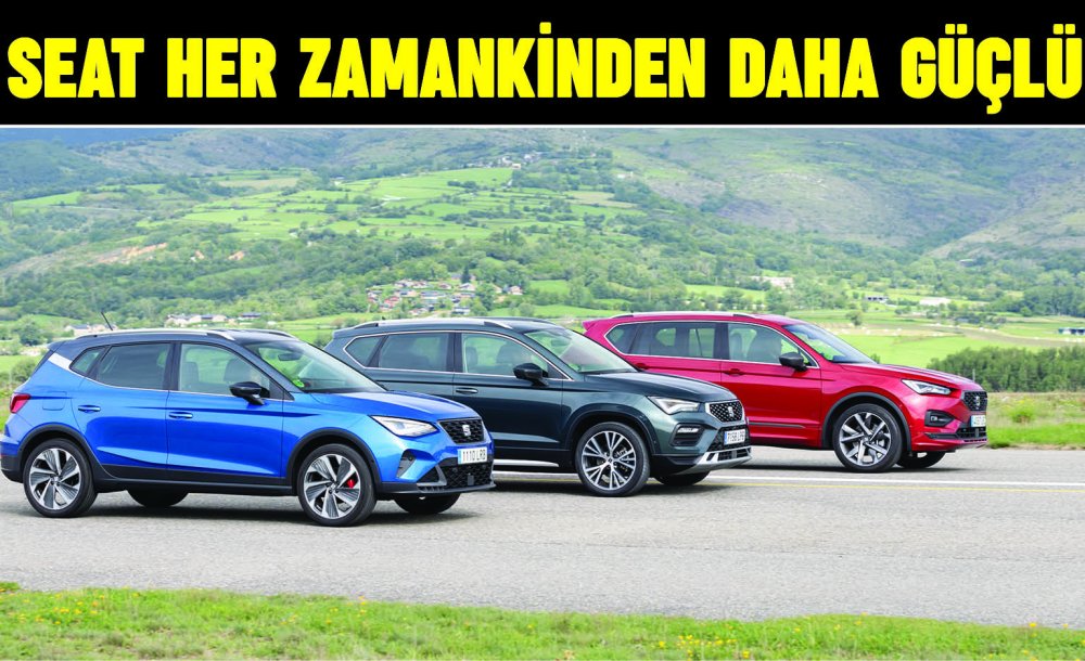 Seat Her Zamankinden Daha Güçlü