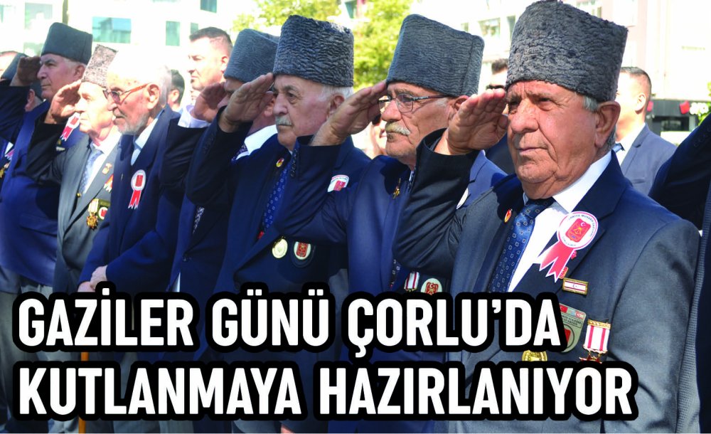 Gaziler Günü Kutlanmaya Hazırlanıyor 