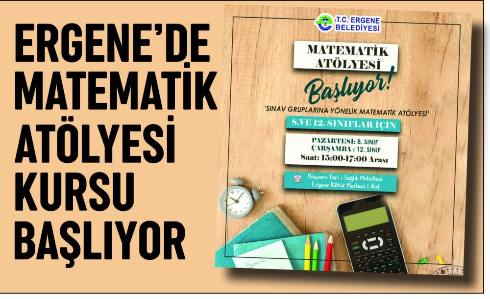 Ergene'de Matematik Atölyesi Kursu Başlıyor