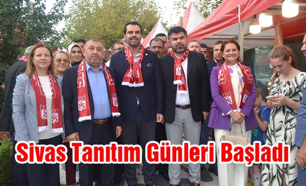 Sivas Tanıtım Günleri Başladı 