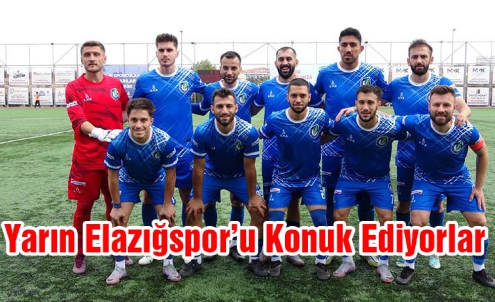 Yarın Elazığspor'u Konuk Ediyorlar