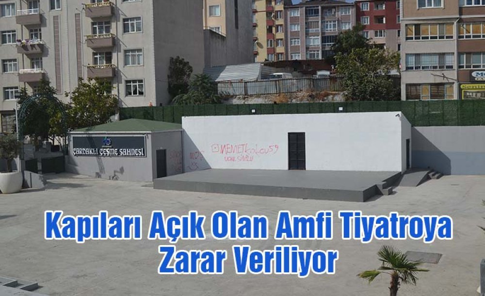 Kapıları Açık Olan Amfi Tiyatroya Zarar Veriliyor