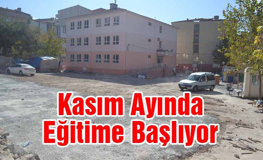 Kasım Ayında Eğitime Başlıyor