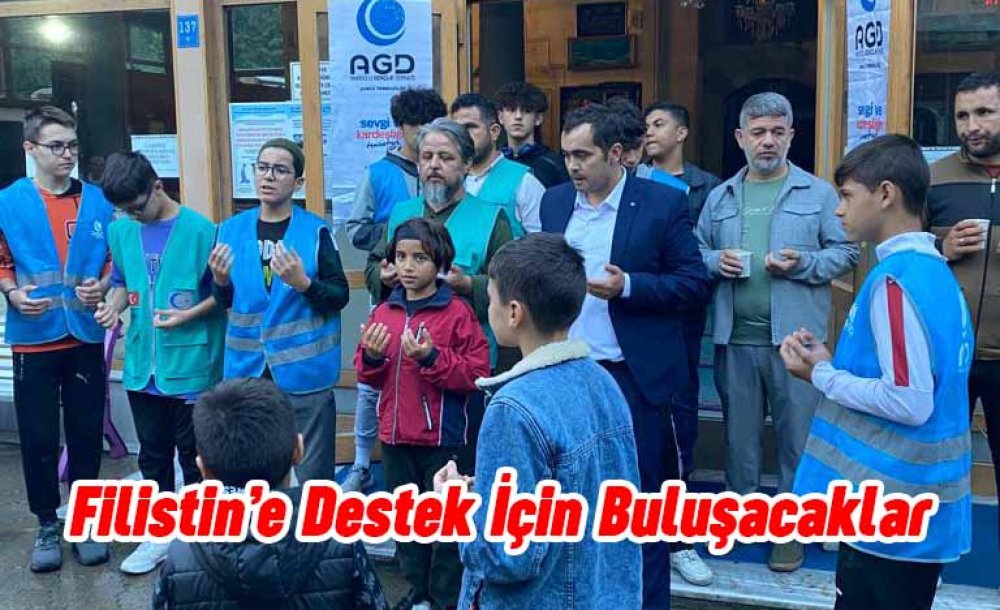 Filistin'e Destek İçin Buluşacaklar