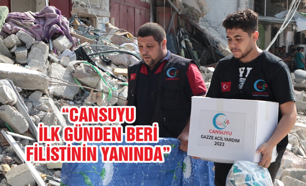 “Cansuyu İlk Günden Beri Filistin'in Yanında”